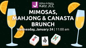 Mimosas, Mahjong & Canasta Brunch @ Katz JCC