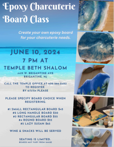 TEMPLE BETH SHALOM OF BRIGANTINE: Epoxy Charcuterie Board Class @ TEMPLE BETH SHALOM